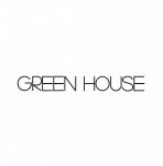 GREEN HOUSE, 